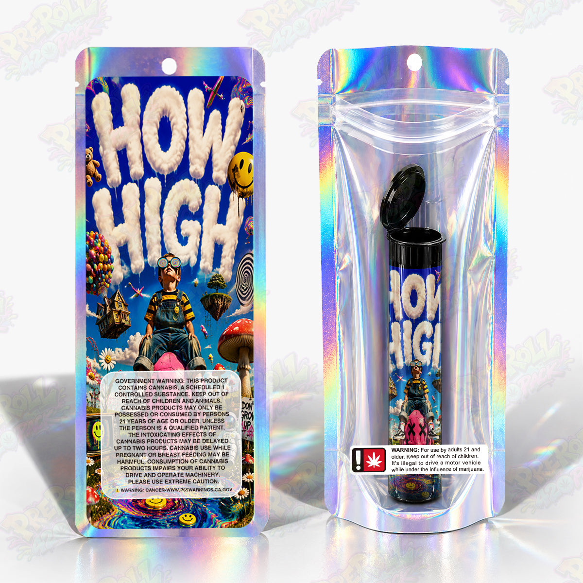 How High Pre Roll Tubes + Mylar Bags