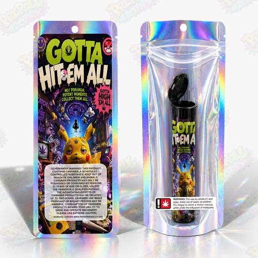 Gotta Hit'Em All Pre Roll Tubes + Mylar Bags