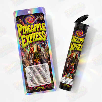 Pineapple Express Pre Roll Tubes + Mylar Bags