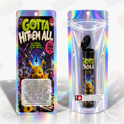 Gotta Hit'Em All Pre Roll Tubes + Mylar Bags